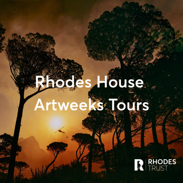 Rhodes House Artweeks Tours May 2025